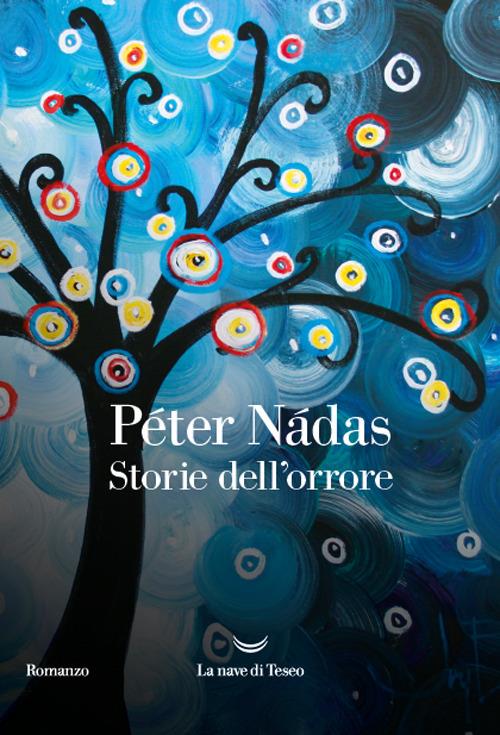 Storie dell'orrore - Péter Nádas - copertina