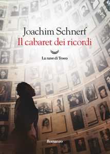 Libro Il cabaret dei ricordi Joachim Schnerf