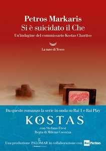 Libro Si è suicidato il Che. Un'indagine del commissario Kostas Charitos Petros Markaris