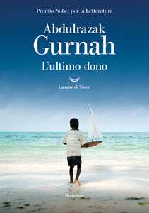 Libro L'ultimo dono Abdulrazak Gurnah