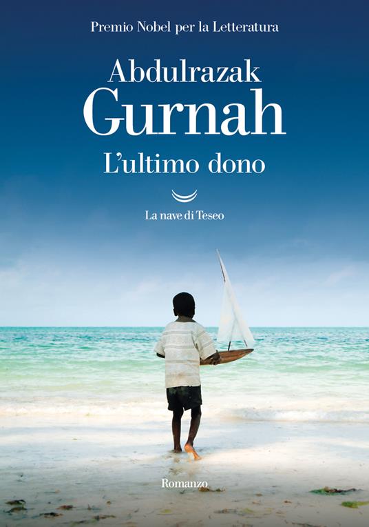 L' ultimo dono - Abdulrazak Gurnah,Alberto Cristofori - ebook