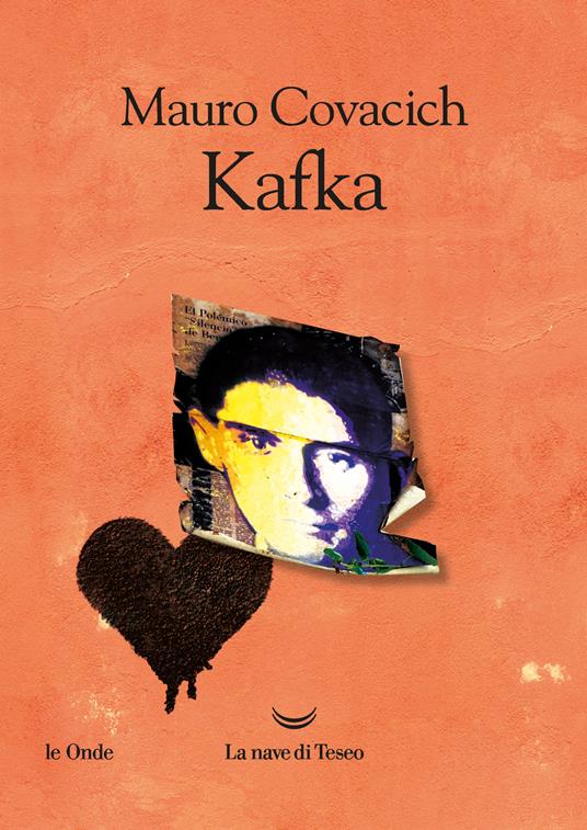 Kafka - Mauro Covacich - copertina