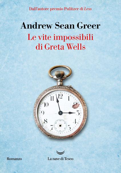 Le vite impossibili di Greta Wells - Andrew Sean Greer - copertina