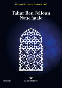 Libro Notte fatale Tahar Ben Jelloun