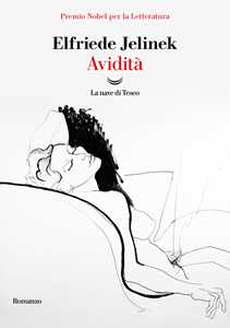 Libro Avidità Elfriede Jelinek