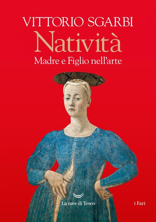 Natività. Madre e figlio nell'arte - Vittorio Sgarbi - ebook