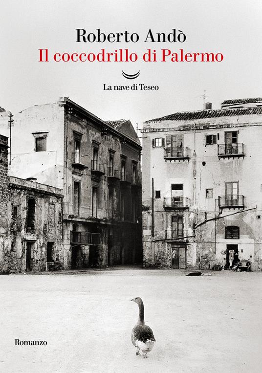 Il coccodrillo di Palermo - Roberto Andò - copertina