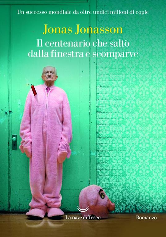 Il centenario che saltò dalla finestra e scomparve - Jonas Jonasson - copertina