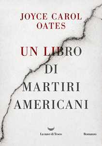 Libro Un libro di martiri americani Joyce Carol Oates