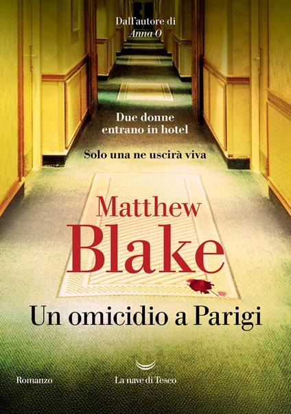 Un omicidio a Parigi - Matthew Blake - copertina