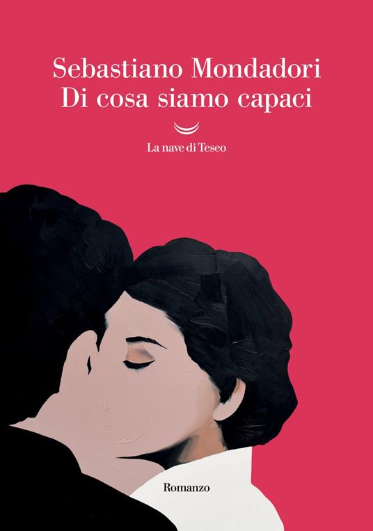 Di cosa siamo capaci - Sebastiano Mondadori - ebook