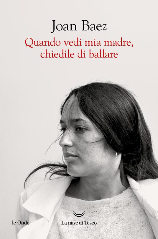 Quando vedi mia madre, chiedile di ballare - Joan Baez - copertina