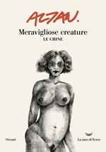 Meravigliose creature. Le chine