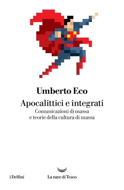 Apocalittici e integrati - Umberto Eco - copertina