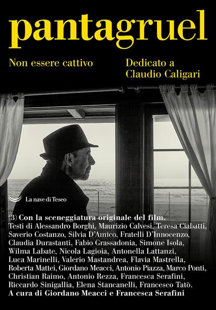 Pantagruel. Non essere cattivo. Dedicato a Claudio Caligari - copertina