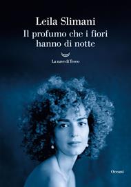 Il profumo che i fiori hanno di notte