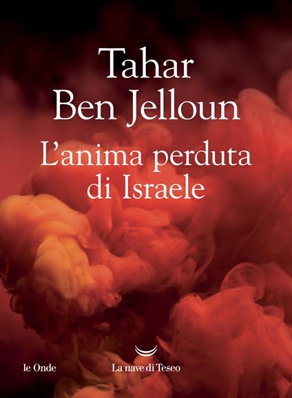 L'anima perduta di Israele - Tahar Ben Jelloun - copertina