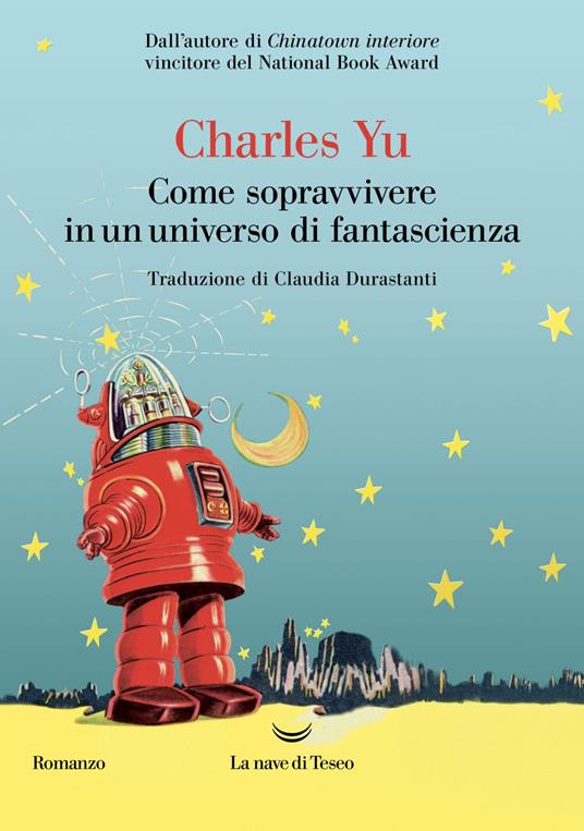 Come sopravvivere in un universo di fantascienza - Charles Yu,Claudia Durastanti - ebook