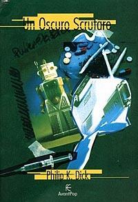 Un oscuro scrutare - Philip K. Dick - copertina