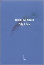 Visioni dal futuro