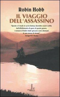 Il viaggio dell'assassino. Trilogia dei Lungavista. Vol. 3 - Robin Hobb - copertina