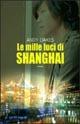 Le mille luci di Shanghai - Andy Oakes - copertina