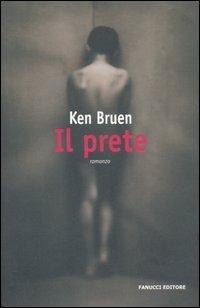 Il prete - Ken Bruen - copertina