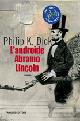 L'androide Abramo Lincoln - Philip K. Dick - copertina