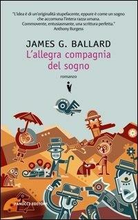 L'allegra compagnia del sogno - James G. Ballard - copertina