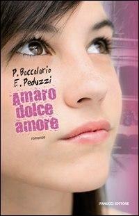 Amaro dolce amore - Pierdomenico Baccalario,Elena Peduzzi - 6