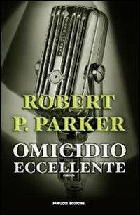 Omicidio eccellente - Robert B. Parker - copertina