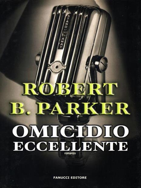 Omicidio eccellente - Robert B. Parker - 2