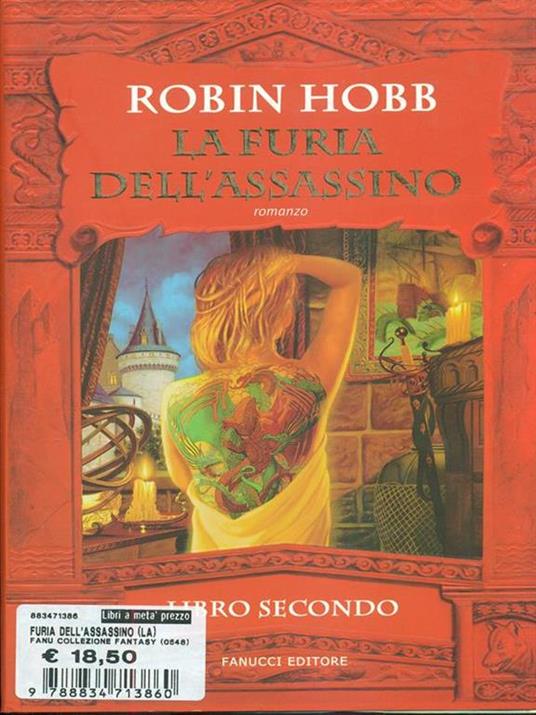 La furia dell'assassino. Trilogia dell'uomo ambrato. Vol. 2 - Robin Hobb - 4