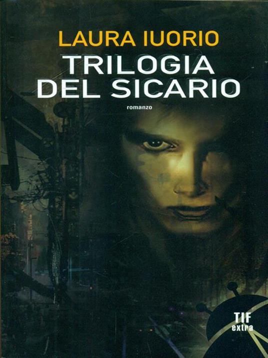La trilogia del sicario - Laura Iuorio - copertina