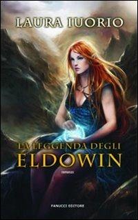La leggenda degli Eldowin - Laura Iuorio - copertina