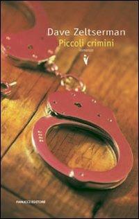 Piccoli crimini - Dave Zeltserman - copertina