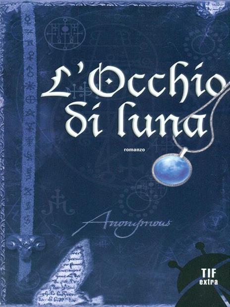 L'occhio di luna - Anonymous - 2