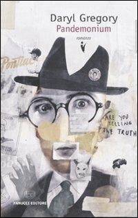 Pandemonium - Daryl Gregory - copertina