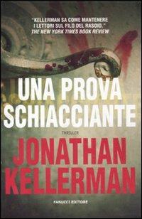 Prova schiacciante - Jonathan Kellerman - copertina