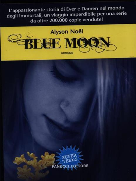 Blue moon. Gli immortali - Alyson Noël - copertina