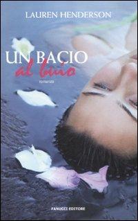 Un bacio al buio - Lauren Henderson - copertina