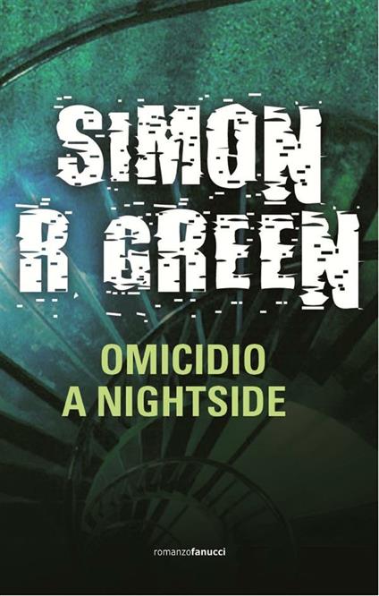 Omicidio a Nightside - Simon R. Green,A. Biasci - ebook