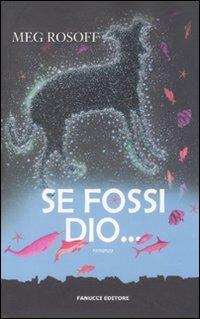 Se fossi Dio... - Meg Rosoff - copertina