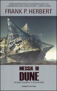 Messia di Dune. Il ciclo di Dune. Vol. 2 - Frank Herbert - copertina