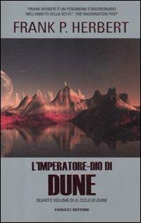L'imperatore-dio di Dune. Il ciclo di Dune. Vol. 4 - Frank Herbert - copertina