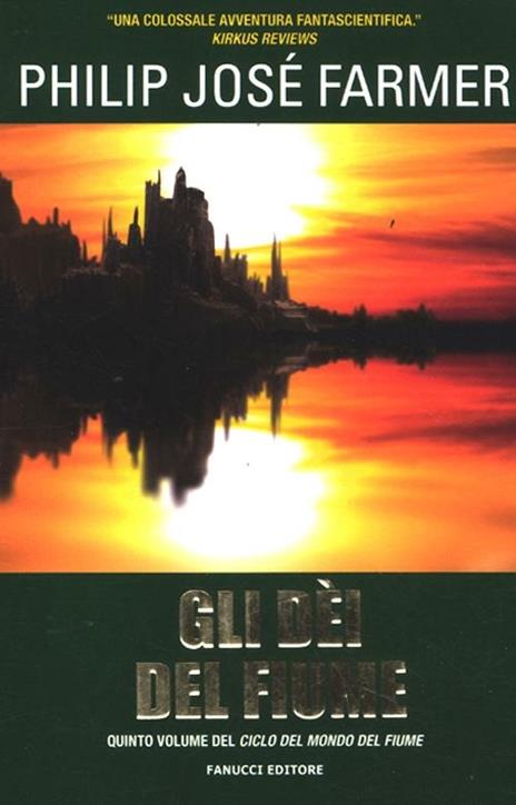 Gli dei del fiume - Philip Josè Farmer - copertina