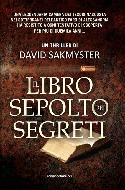 Il libro sepolto dei segreti - David Sakmyster,S. Cresti - ebook