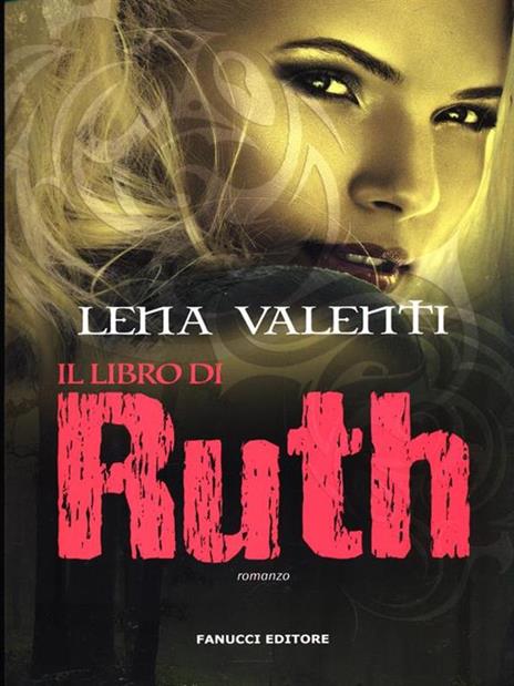 Il libro di Ruth - Lena Valenti - 3