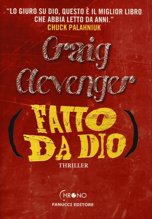 Fatto da Dio - Craig Clevenger - copertina