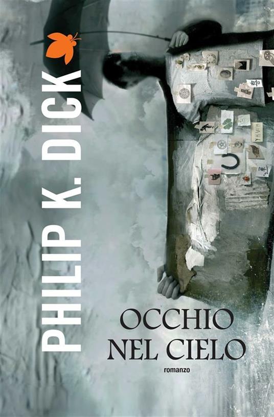 L' occhio nel cielo - Philip K. Dick,Maurizio Nati - ebook